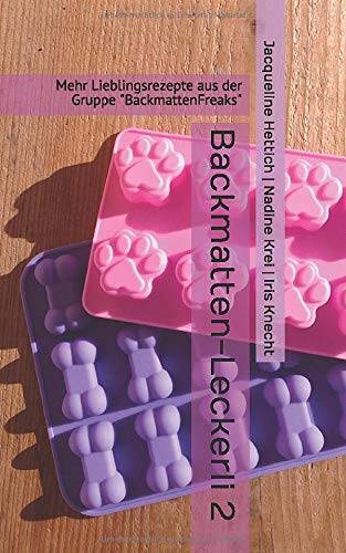 Backmatten-Leckerli 2 - Backbuch